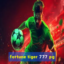 fortune tiger 777 pg